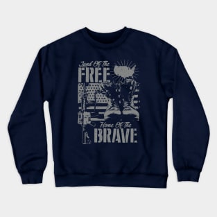 Land of the FREE, Home of the BRAVE..... Crewneck Sweatshirt